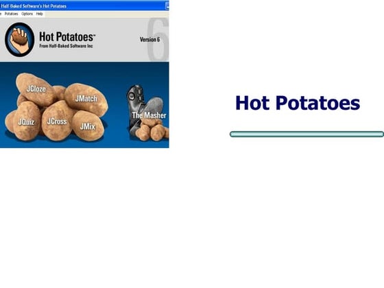 Hot Potatoes