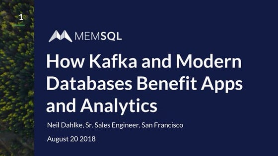 How Kafka and Modern Databases Benefit Apps and Analytics