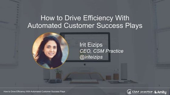 How to Drive Efficiency With Automated Customer Success Plays