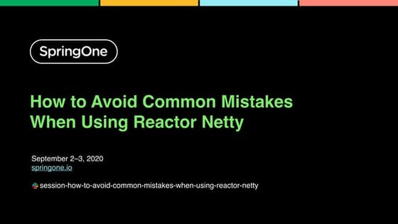 How to Avoid Common Mistakes When Using Reactor Netty