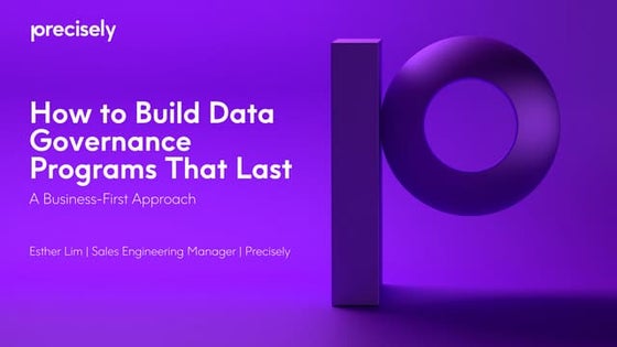 How to Build Data Governance Programs That Last - A Business-First Approach.pdf
