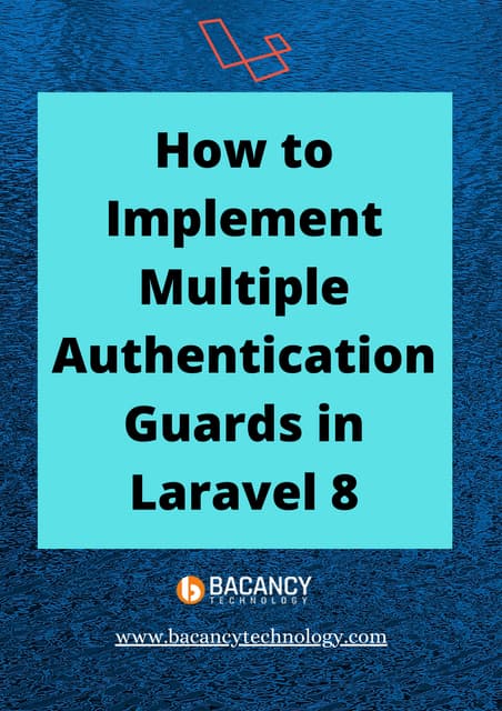 How to implement multiple authentication guards in laravel 8