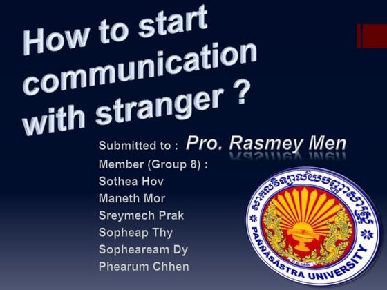 How to start communication with stranger