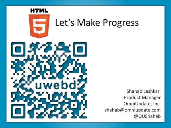 HTML 5 – Let’s Make Progress [eduWeb 2011]