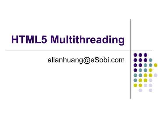 HTML5 Multithreading