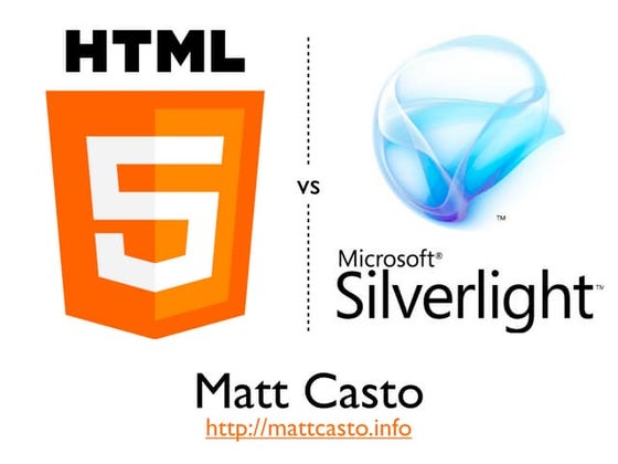 HTML5 vs Silverlight