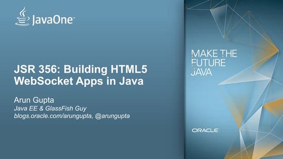 HTML5 Websockets and Java - Arun Gupta