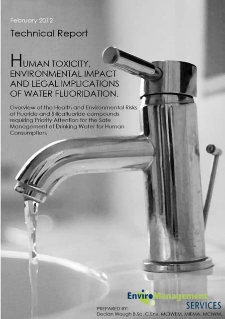 Human toxicity, environmental impact and legal implications of water fluorida...