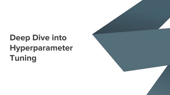 Deep Dive into Hyperparameter Tuning