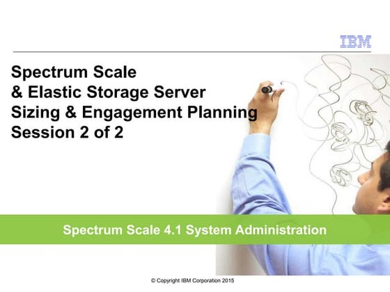 Ibm spectrum scale fundamentals workshop for americas part 7 spectrumscale el...