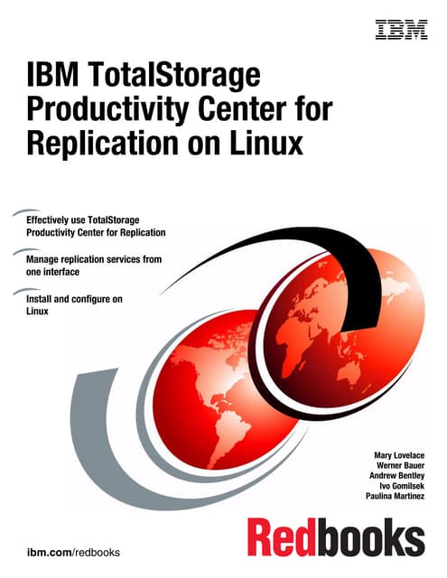 Ibm total storage productivity center for replication on linux sg247411