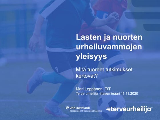 Lasten ja nuorten urheiluvammojen yleisyys. Mari Leppänen