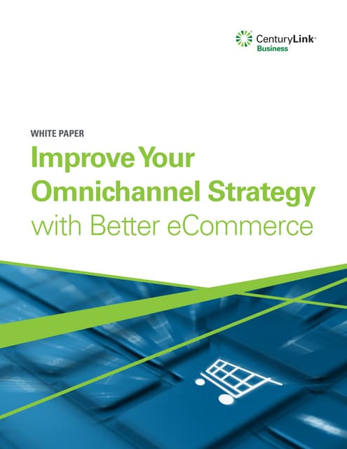 Improve your omichannel strategy with better ecommerce