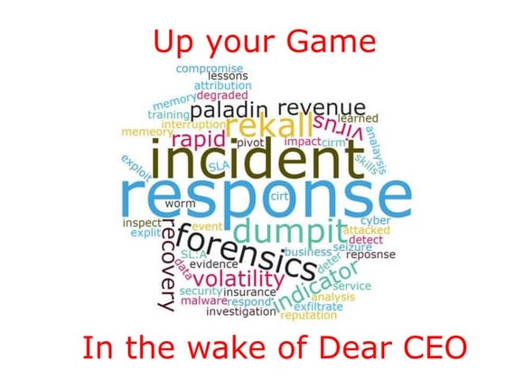 Incident Response in the wake of Dear CEO