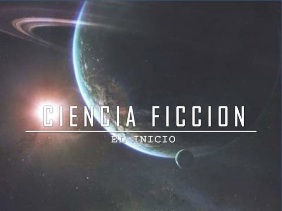 El Inicio de la Ciencia Ficcion