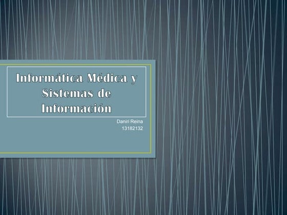 Informatica Medica y Sistemas de Informacion