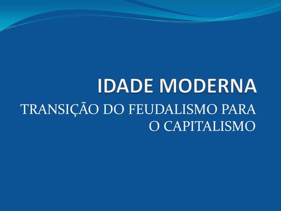 Inicio da moderna