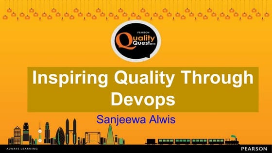Inspiring quality through devops