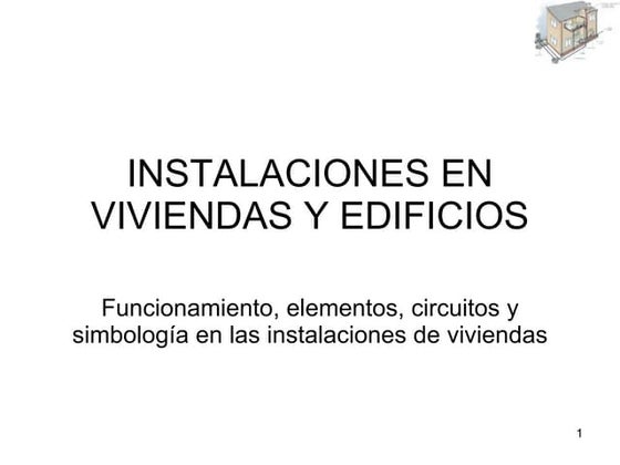 Instalaciones en viviendas y edificios