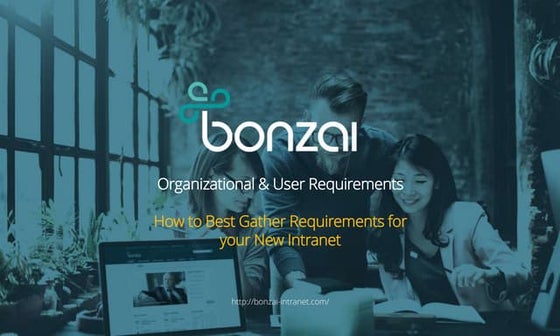 Intranet Success Series: Part 5- Organizational & User requirements 