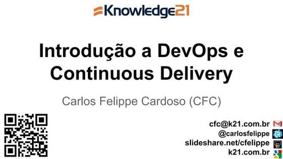 Introdução a DevOps e Continuous delivery   agileday