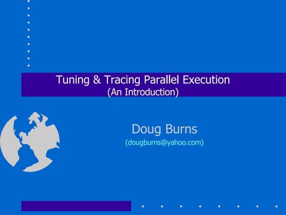Introduction to Parallel Execution