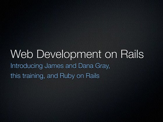 Wed Development on Rails