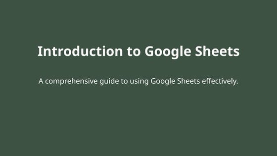 Introducing google sheets and how to use it