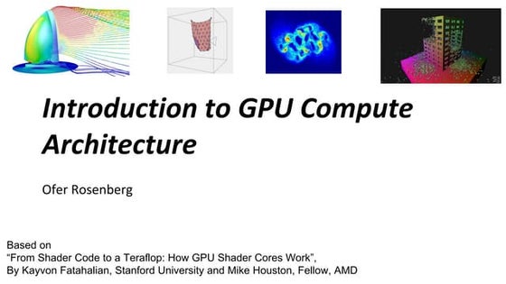 Introduction To GPUs 2012