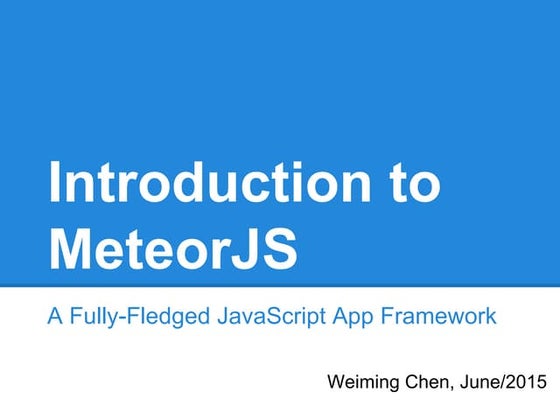 Introduction to MeteorJS