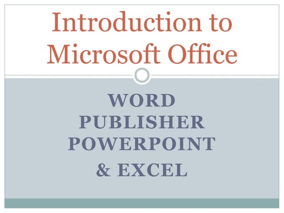 Introduction to Microsoft Office