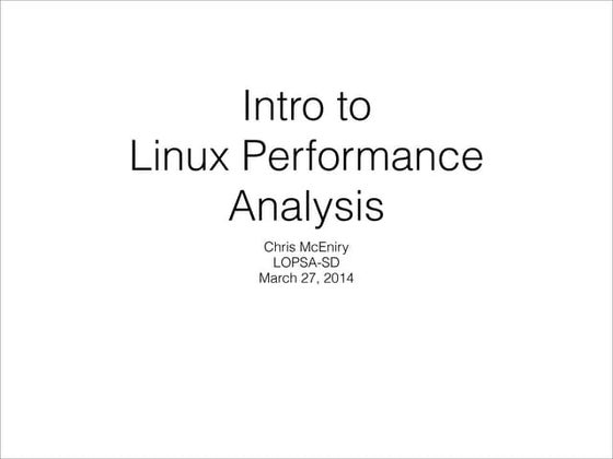Intro to linux performance analysis