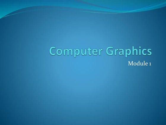 I/O devices -  Computer graphics
