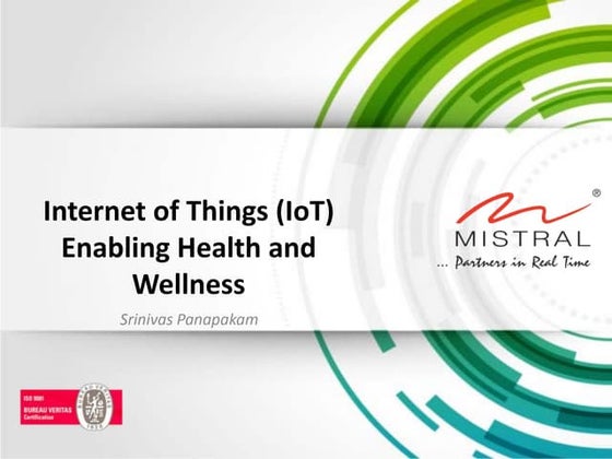 Internet of Things enabling Health and Wellness
