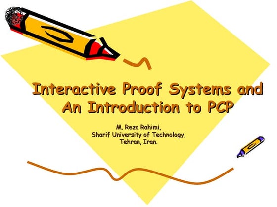 Interactive Proof Systems and An Introduction to PCP
