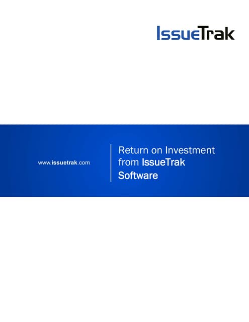 Return on Investment from IssueTrak Software