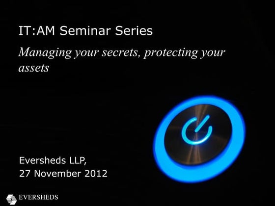 IT:AM Semina Series - Managing your secrets, protecting your assets - Manchester
