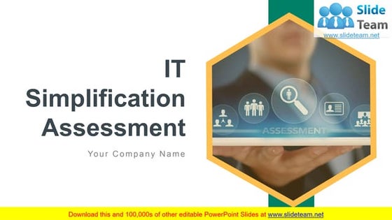 IT Simplification Assessment PowerPoint Presentation Slides