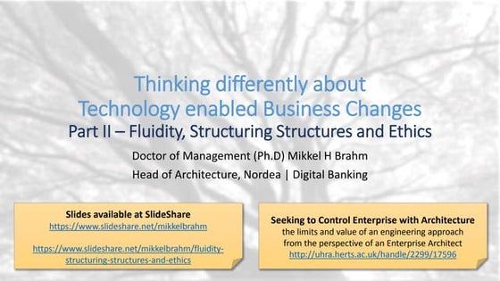 Fluidity, Structuring Structures and Ethics