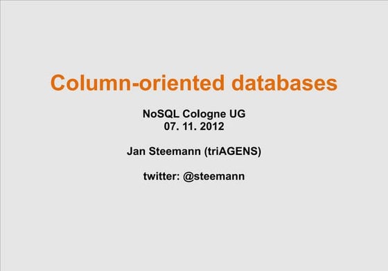 Introduction to column oriented databases
