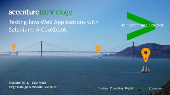 JavaOne 2016 - CON3080 - Testing Java Web Applications with Selenium: A Cookbook