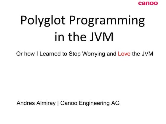 Polyglot Programming in the JVM