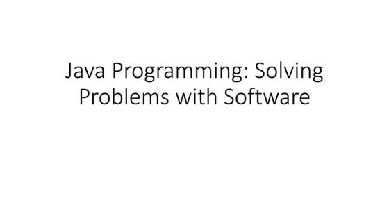 Java programming - solving problems with software