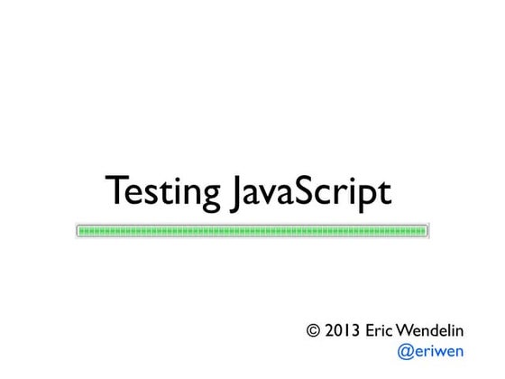 Test your Javascript! v1.1