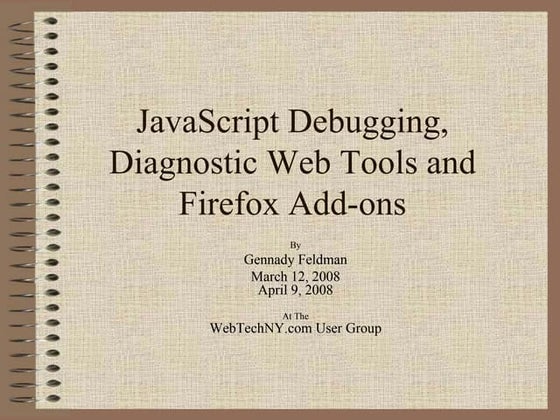 JavaScript debugging diagnostic web tools and firefox