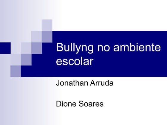 Bullyng no ambiente escolar