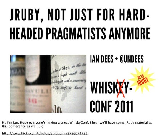 JRuby, Not Just For Hard-Headed Pragmatists Anymore