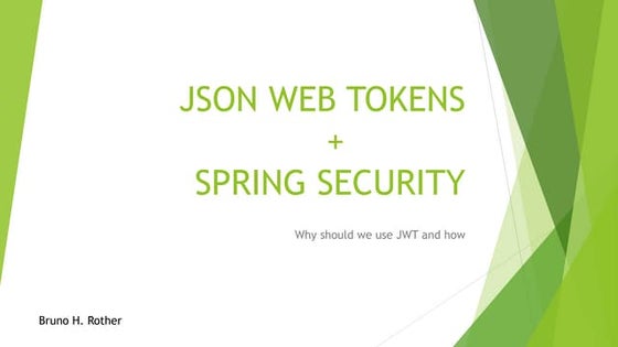 Introduction to JWT and How to integrate with Spring Security