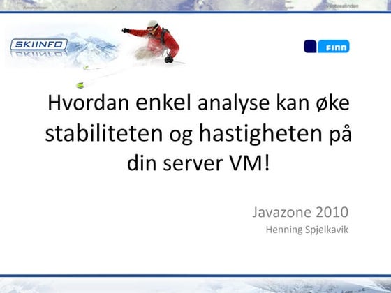 Jz2010 Hvordan enkel analyse kan øke stabiliteten og hastigheten