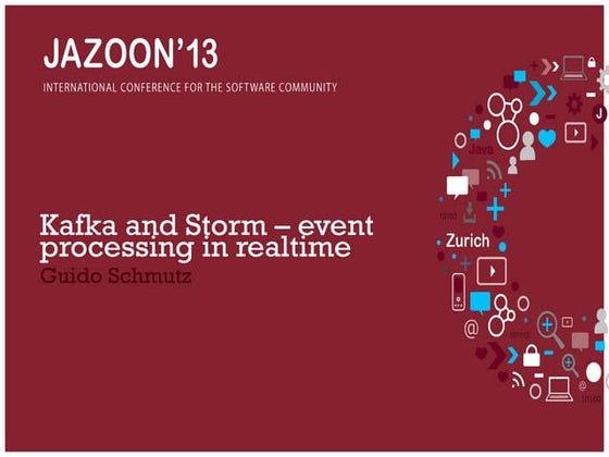 Kafka and Storm - event processing in realtime